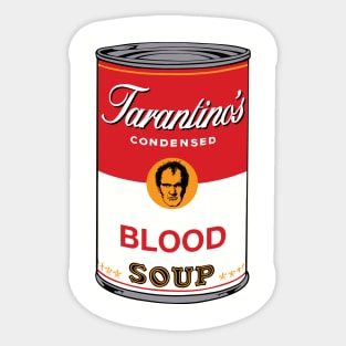 Tarantino's Blood Soup Sticker